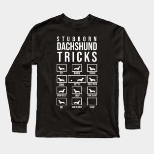 Stubborn dachshund tricks Long Sleeve T-Shirt